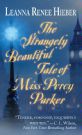 The Strangely Beautiful Tale of Miss Percy Parker