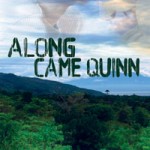 Along Came Quinn